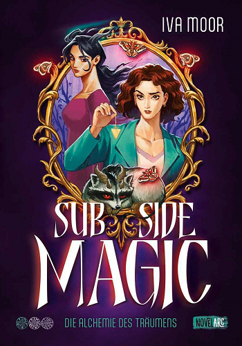 „Sub Side Magic: Die Alchemie des Träumens“ von Iva Moor