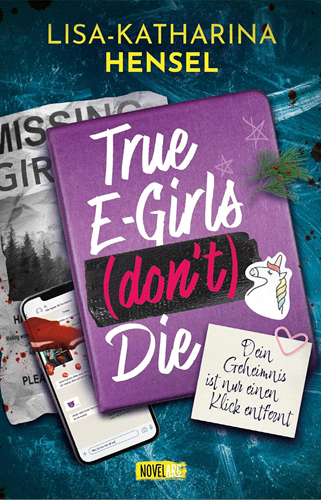 „True E-Girls (don't) Die“ von Lisa-Katharina Hensel
